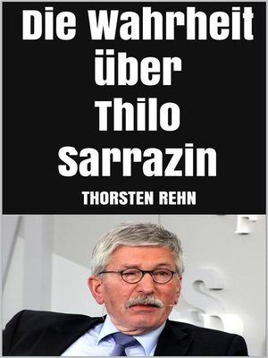 cover image of Die Wahrheit über Thilo Sarrazin